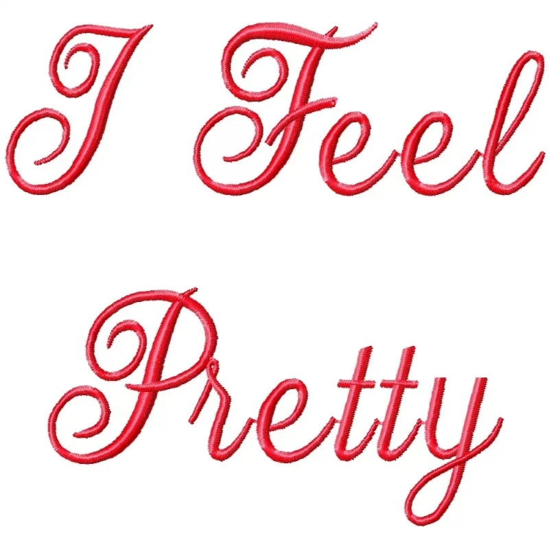 I feel Pretty Embroidery Design