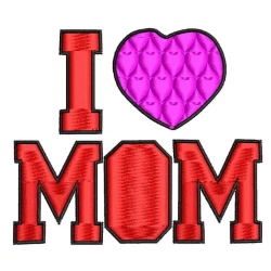 I Love Mom Embroidery Design